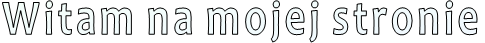Witam na mojej stronie